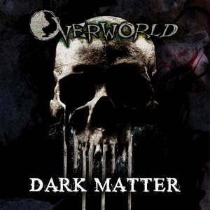 Overworld - Dark Matter (2017)