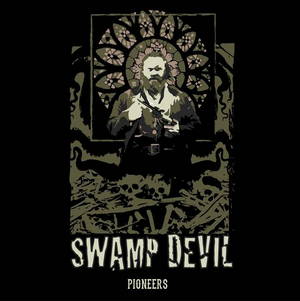 Swamp Devil - Pioneers (2017)