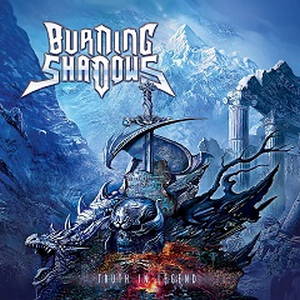 Burning Shadows - Truth in Legend (2017)