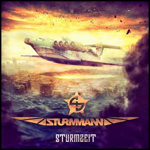 Sturmmann - Sturmzeit (2017)