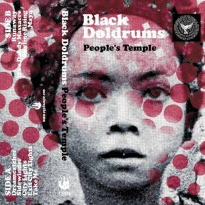 Black Doldrums - People's Temple (2017)