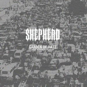 Shepherd - Garden of Hate (Live Riffalocalypse) (2017)