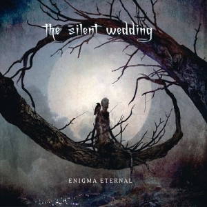 The Silent Wedding - Enigma Eternal (2017)