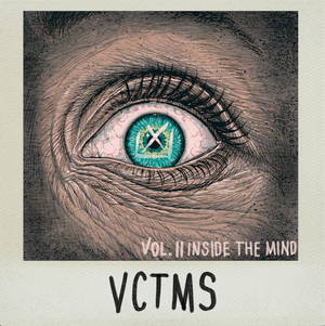 VCTMS - Vol. II Inside The Mind (2017)