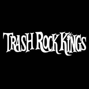 Trash Rock Kings - Trash Rock Kings (2017)