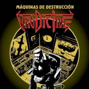 Vindictive - Maquinas De Destruccion (2017)