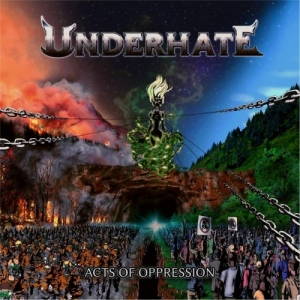 Underhate - Acts Of Oppression (2017)
