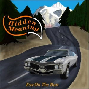 Hidden Meaning - Fox on the Run (2017)