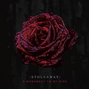 Stoleaway - A Monument to My Sins (2017)