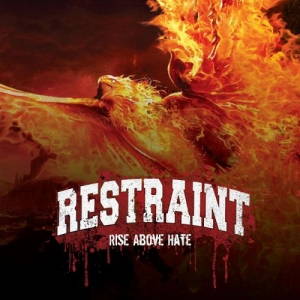 Restraint - Rise Above Hate (2016)