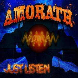 Amorath - Just Listen (2017)