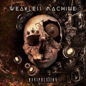 Weakless Machine - Manipulation (2017)