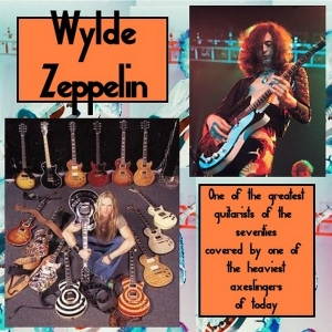 Zakk Wylde - Wylde Zeppelin Dazed and Covered (2017)