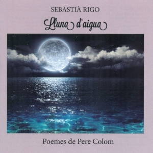 Sebastia Rigo - Lluna D'Aigua (2017)
