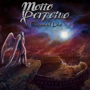 Motto Perpetuo  Circus Of Life (2017)