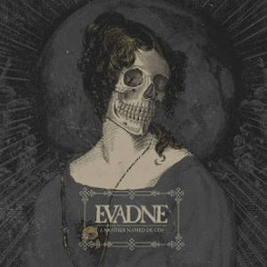Evadne - A Mother Named Death (2017)