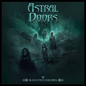 Astral Doors - Black Eyed Children (Limited Edition) (2017)