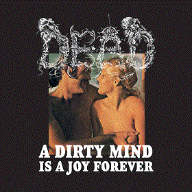 Dead - A Dirty Mind Is A Joy Forever (2017)