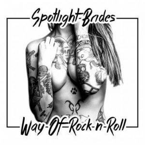 Spotlight Brides  Way of Rock n Roll (2017)