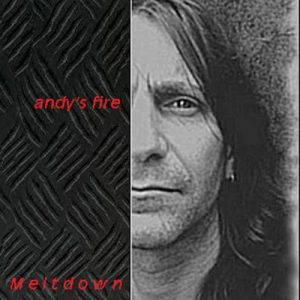 Andy´s Fire  Meltdown (2017)