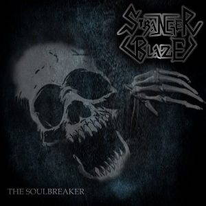 Stranger Blaze  The Soulbreaker (2017)
