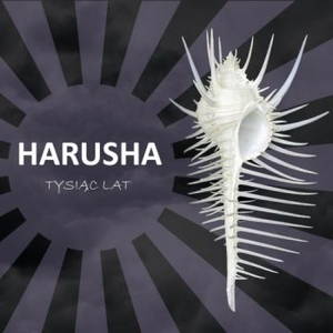 Harusha - Tysiąc lat (2017)