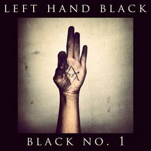 Left Hand Black - Black No. 1 (2017)