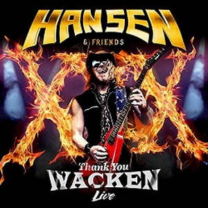Hansen & Friends - Thank You Wacken (2017)