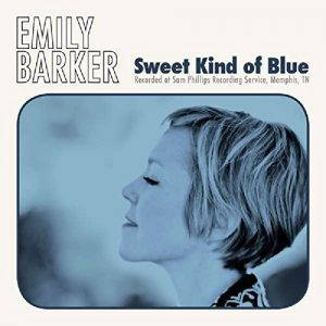 Emily Barker  Sweet Kind of Blue (2017)