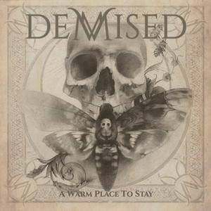 Demised - A Warm Place To Stay (2017)