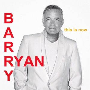 Barry Ryan  This Is Now (2017)