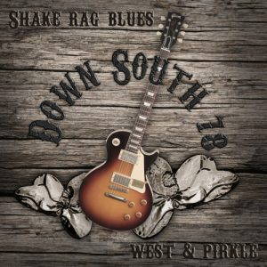 Down South 78  Shake Rag Blues (2017)