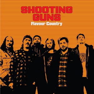Shooting Guns - Flavour Country (2017)
