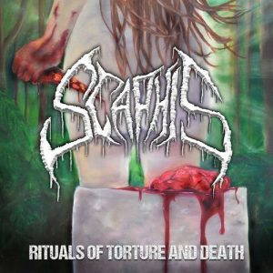 Scaphis  Rituals Of Torture And Death (2017)