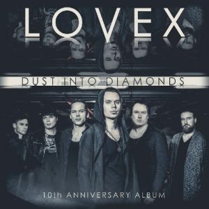 Lovex  Dust Into Diamonds (10th Anniversary Album) (2017)