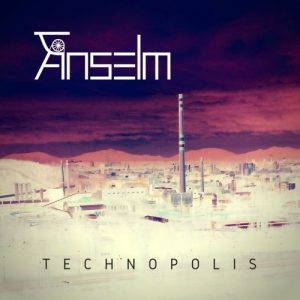 Anselm  Technopolis (2017)