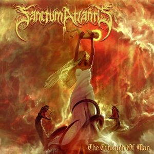 Sanctum Atlantis  The Triumph of Man (2017)