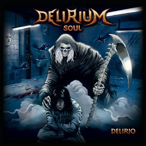 Delirium Soul - Delirio (2017)