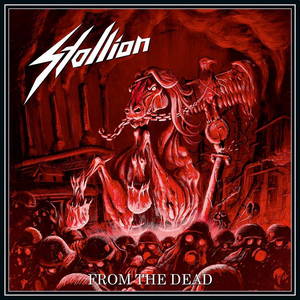 Stallion - From The Dead (2017)