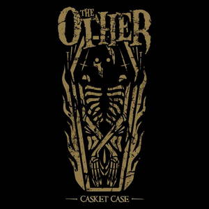 The Other - Casket Case (2017)