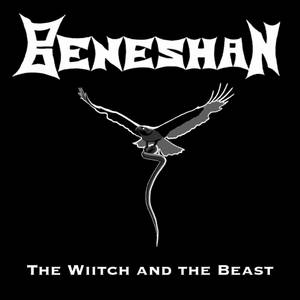 Beneshan - The Wiitch and the Beast (2017)