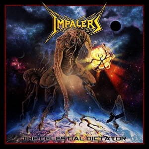 Impalers - The Celestial Dictator (2017)