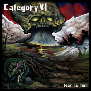 Category VI - War Is Hell (2017)