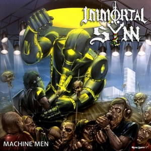 Immortal Sÿnn - Machine Men (2017)