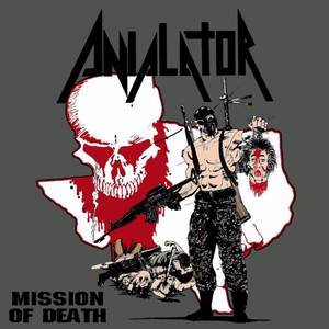 Anialator - Mission of Death (2017)