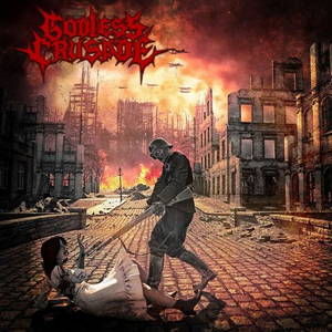 Godless Crusade - World In Flames (2017)