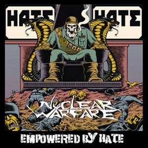 Nuclear Warfare - Empowered by Hate (2017)