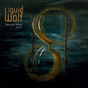 Liquid Wolf  Second Wind Part 2 (2017)