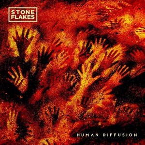 Stone Flakes - Human Diffusion (2017)