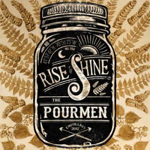 The Pourmen - Rise & Shine (2017)